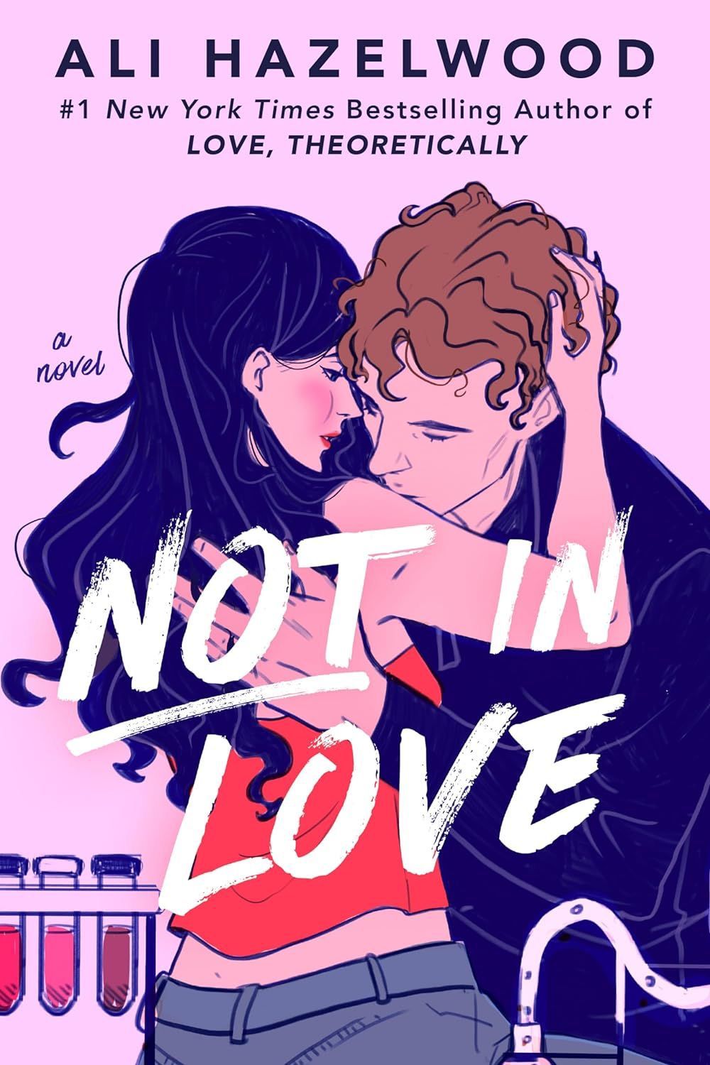 NOT IN LOVE ALI HAZELWOOD