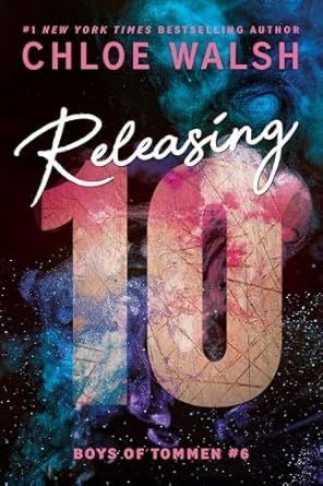 Releasing 10 by Chloe Walsh