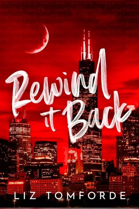 Rewind It Back by Liz Tomforde